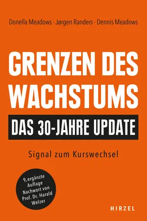 Grenzen des Wachstums - Das 30-Jahre-Update