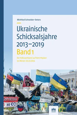 Ukrainische Schicksalsjahre 2013–2019