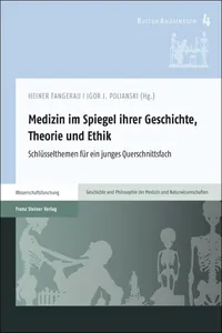 Medizin im Spiegel ihrer Geschichte, Theorie und Ethik_cover