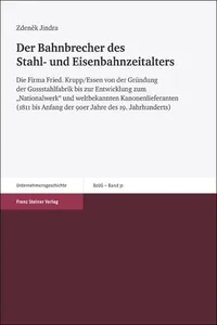 Der Bahnbrecher des Stahl- und Eisenbahnzeitalters_cover