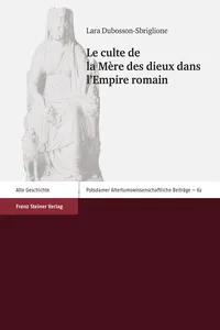 Le culte de la Mère des dieux dans l'Empire romain_cover