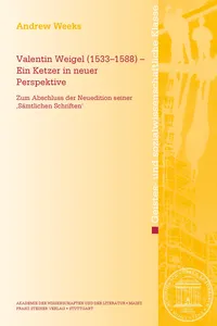 Valentin Weigel – Ein Ketzer in neuer Perspektive_cover