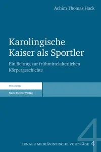 Karolingische Kaiser als Sportler_cover