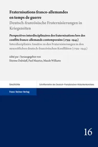 Fraternisations franco-allemandes en temps de guerre / Deutsch-französische Fraternisierungen in Kriegszeiten_cover