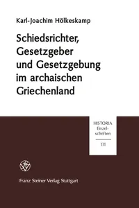 Schiedsrichter, Gesetzgeber und Gesetzgebung im archaischen Griechenland_cover
