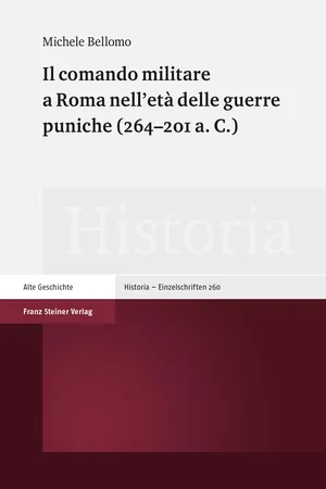 Il comando militare a Roma nell'età delle guerre puniche (264–201 a. C.)