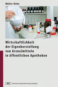 Wirtschaftlichkeit der Eigenherstellung von Arzneimitteln in öffentlichen Apotheken_cover