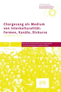Chorgesang als Medium von Interkulturalität: Formen, Kanäle, Diskurse_cover