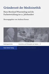 Gründerzeit der Medizinethik_cover