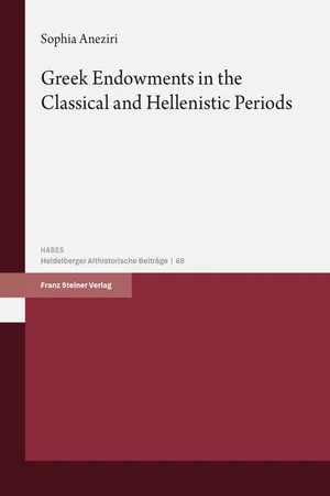 Greek Endowments in the Classical and Hellenistic Periods