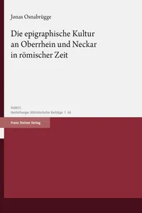 Die epigraphische Kultur an Oberrhein und Neckar in römischer Zeit_cover