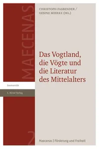 Das Vogtland, die Vögte und die Literatur des Mittelalters_cover