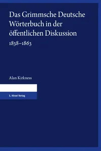Das Grimmsche Deutsche Wörterbuch in der öffentlichen Diskussion 1838–1863_cover