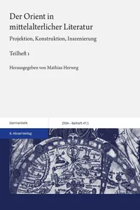 Der Orient in mittelalterlicher Literatur. Bd. 1_cover