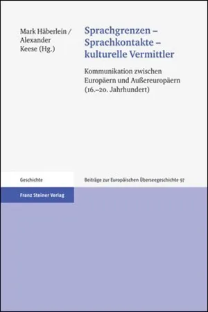 Sprachgrenzen – Sprachkontakte – kulturelle Vermittler
