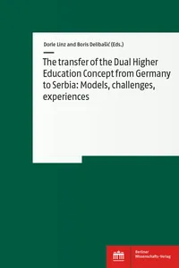 The transfer of the Dual Higher Education Concept from Germany to Serbia_cover