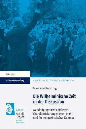 Die Wilhelminische Zeit in der Diskussion