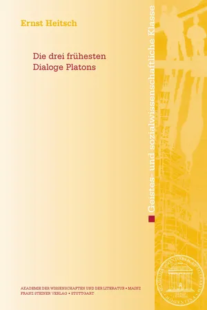 Die drei frühesten Dialoge Platons