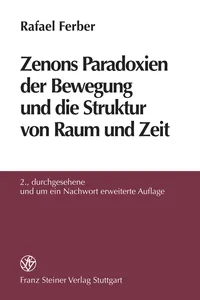 Zenons Paradoxien der Bewegung und die Struktur von Raum und Zeit_cover