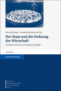 Der Staat und die Ordnung der Wirtschaft_cover