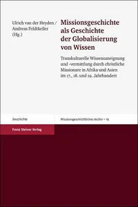 Missionsgeschichte als Geschichte der Globalisierung von Wissen_cover