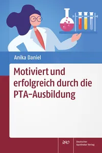 Motiviert und erfolgreich durch die PTA-Ausbildung_cover