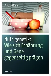 Nutrigenetik: Wie sich Ernährung und Gene gegenseitig prägen_cover
