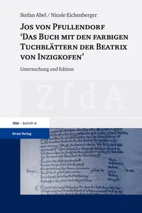 Jos von Pfullendorf: "Das Buch mit den farbigen Tuchblättern der Beatrix von Inzigkofen"_cover