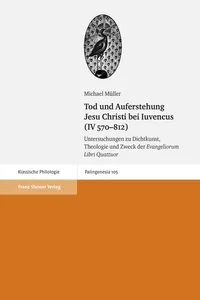 Tod und Auferstehung Jesu Christi bei Iuvencus_cover