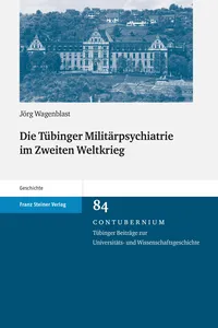 Die Tübinger Militärpsychiatrie im Zweiten Weltkrieg_cover