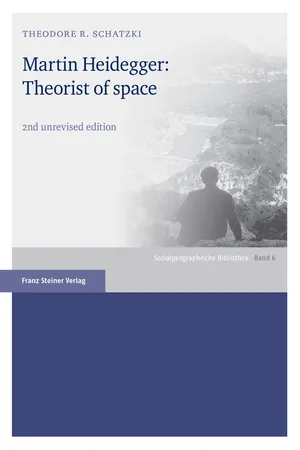 Martin Heidegger: Theorist of space