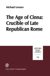 The Age of Cinna: Crucible of Late Republican Rome_cover