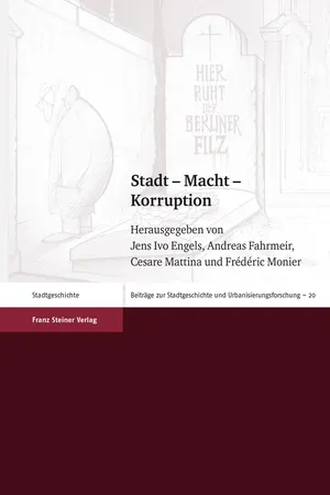 Stadt – Macht – Korruption