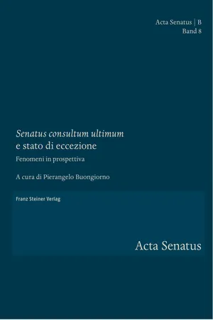 "Senatus consultum ultimum" e stato di eccezione