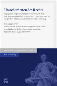 Unsicherheiten des Rechts. Von den sicherheitspolitischen Herausforderungen für die freiheitliche Gesellschaft bis zu den Fehlern und Irrtümern in Recht und Rechtswissenschaft_cover