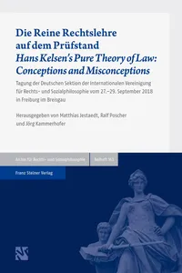 Die Reine Rechtslehre auf dem Prüfstand / Hans Kelsen's Pure Theory of Law: Conceptions and Misconceptions_cover