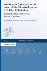 Heinrich Mylius und die deutsch-italienischen Verbindungen im Zeitalter der Revolution_cover