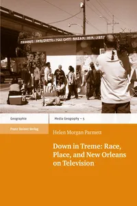 Down in Treme: Race, Place, and New Orleans on Television_cover