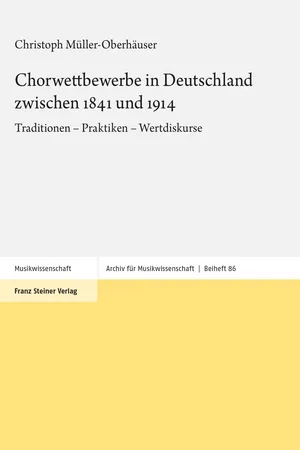Chorwettbewerbe in Deutschland zwischen 1841 und 1914