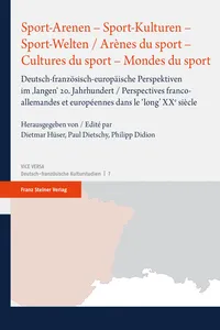 Sport-Arenen – Sport-Kulturen – Sport-Welten / Arènes du sport – Cultures du sport – Mondes du sport_cover
