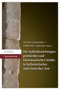 Die Außenbeziehungen pontischer und kleinasiatischer Städte in hellenistischer und römischer Zeit_cover