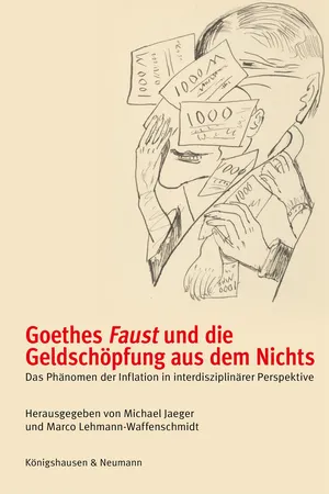 Goethes Faust und die Geldschöpfung aus dem Nichts