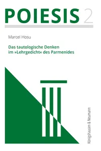 Das tautologische Denken im »Lehrgedicht« des Parmenides_cover