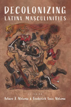Decolonizing Latinx Masculinities