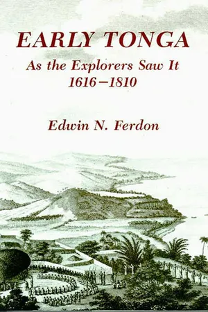 Early Tonga As the Explorers Saw It, 1616–1810