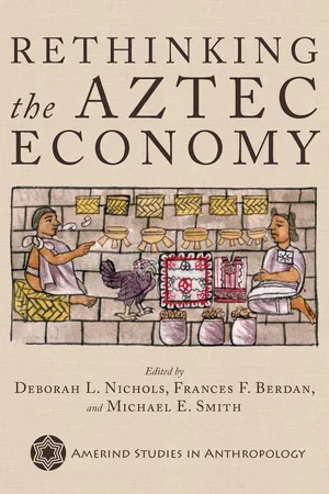 Rethinking the Aztec Economy