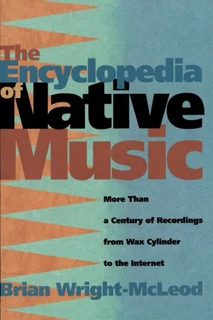 The Encyclopedia of Native Music