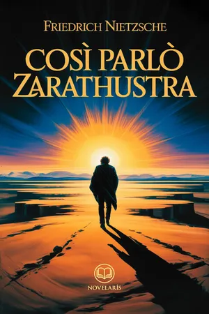 Friedrich Nietzsche – Così parlò Zarathustra