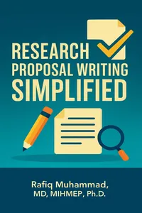 Research Proposal Writing Simplified
