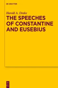 The Speeches of Constantine and Eusebius_cover